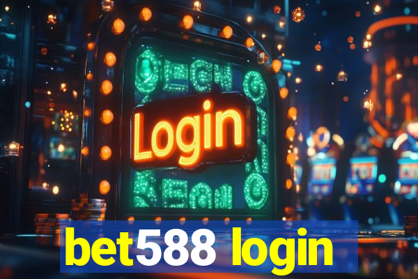 bet588 login